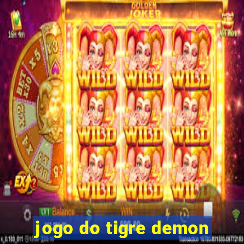 jogo do tigre demon